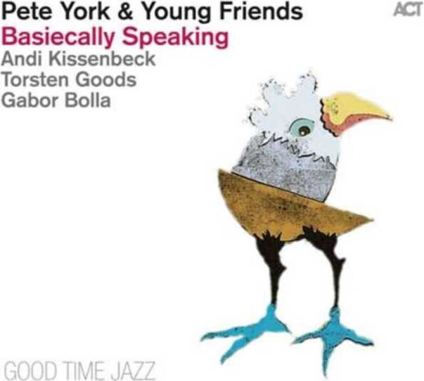 Pete York & Young Friends  Basiecallyspeaking  CD