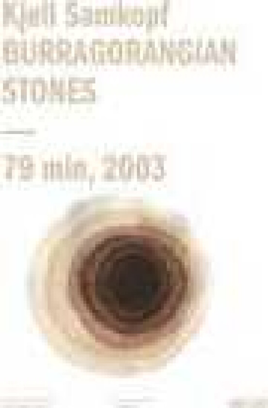 Kjell Samkopf Burragorangian Stones (79 Min, 2003) CD