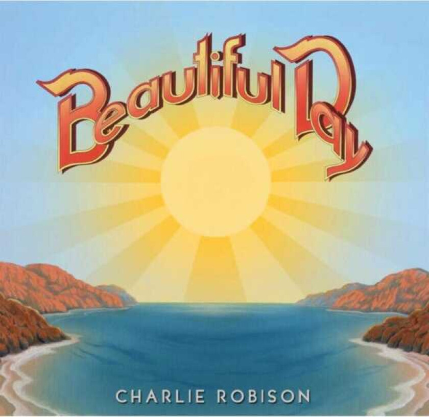 Charlie Robison  Beautiful Day  CD