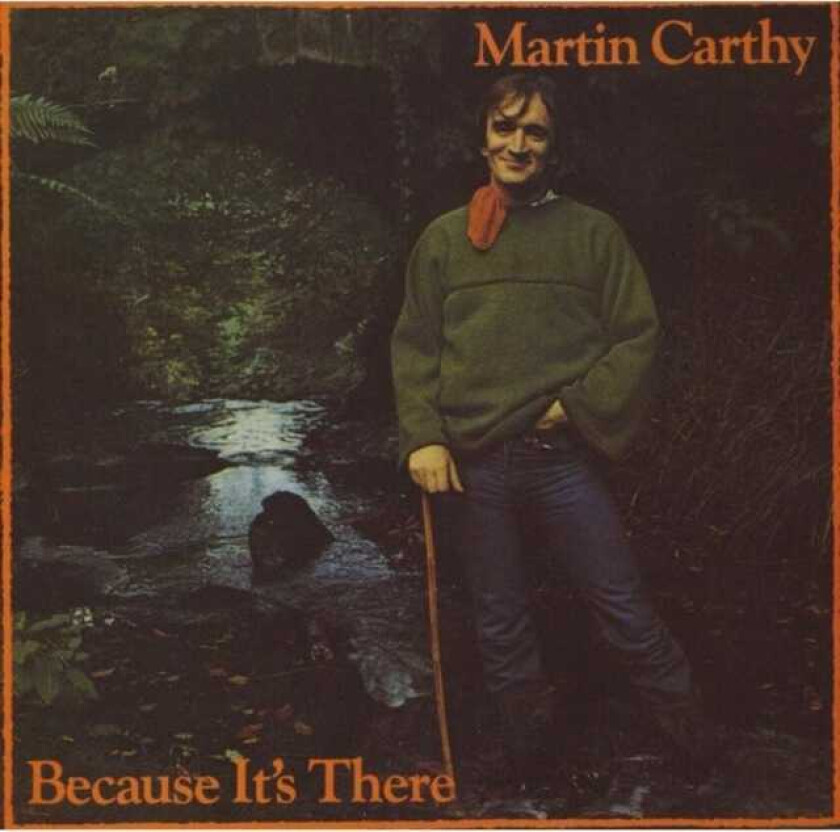 Martin Carthy  Because It's There  CD