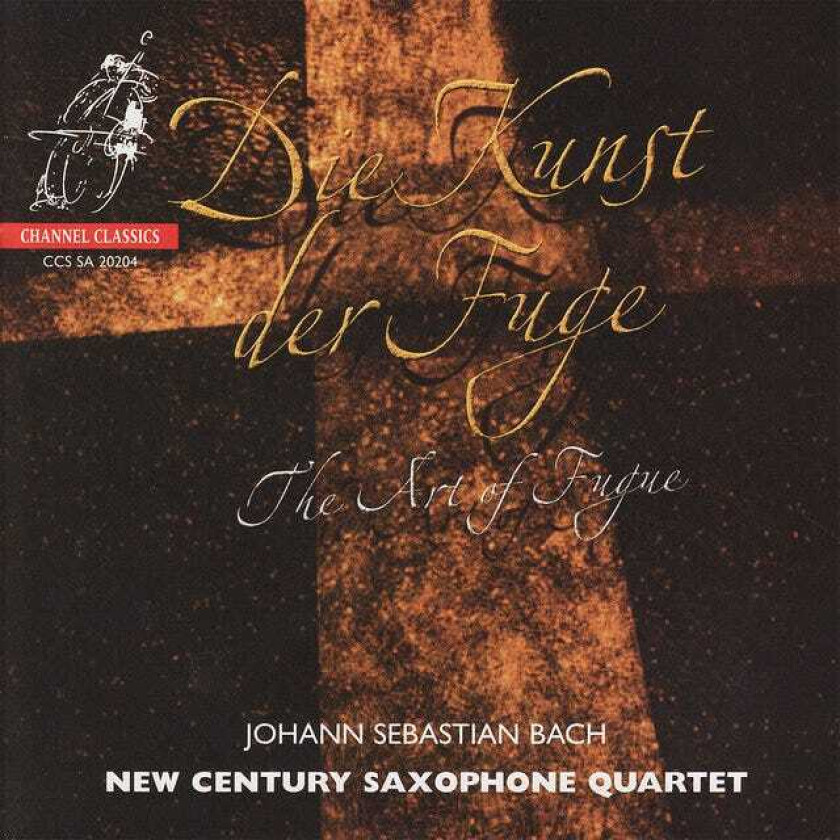 New Century Saxophone Quartet Bach: The Art of Fugue CD