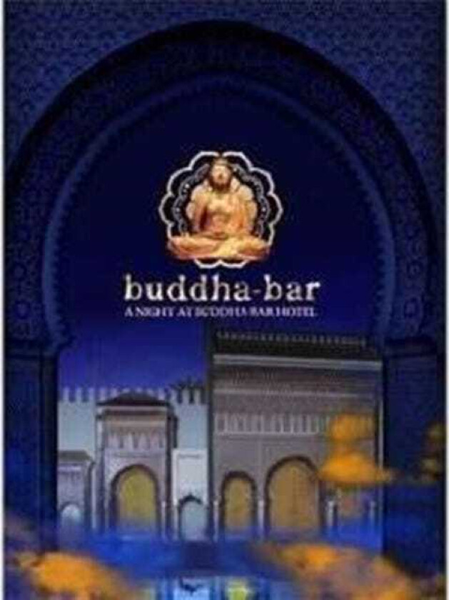 Diverse Chillout Buddha Bar: A Night At Buddha Bar Hotel CD