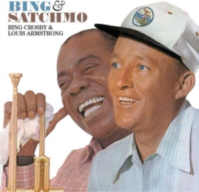 Louis Armstrong, Bing Crosby Bing & Satchmo CD