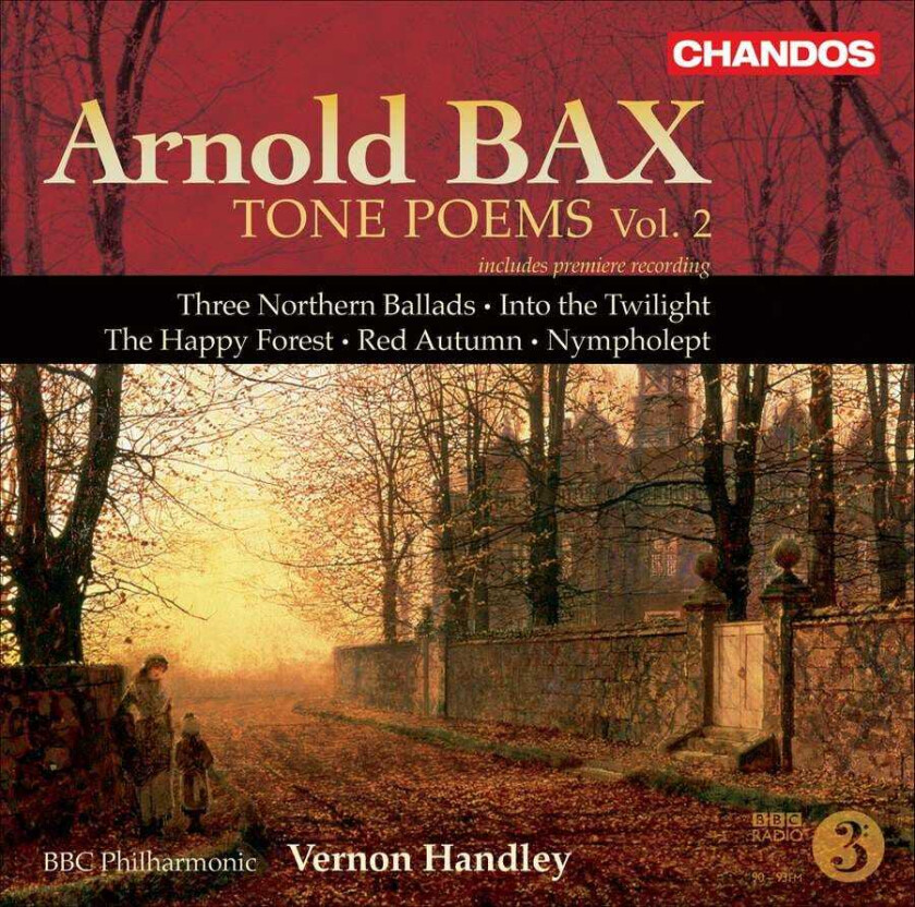 BBC Philharmonic Orchestra, Vernon Handley  Bax: Tone Poems  Vol. 2  CD