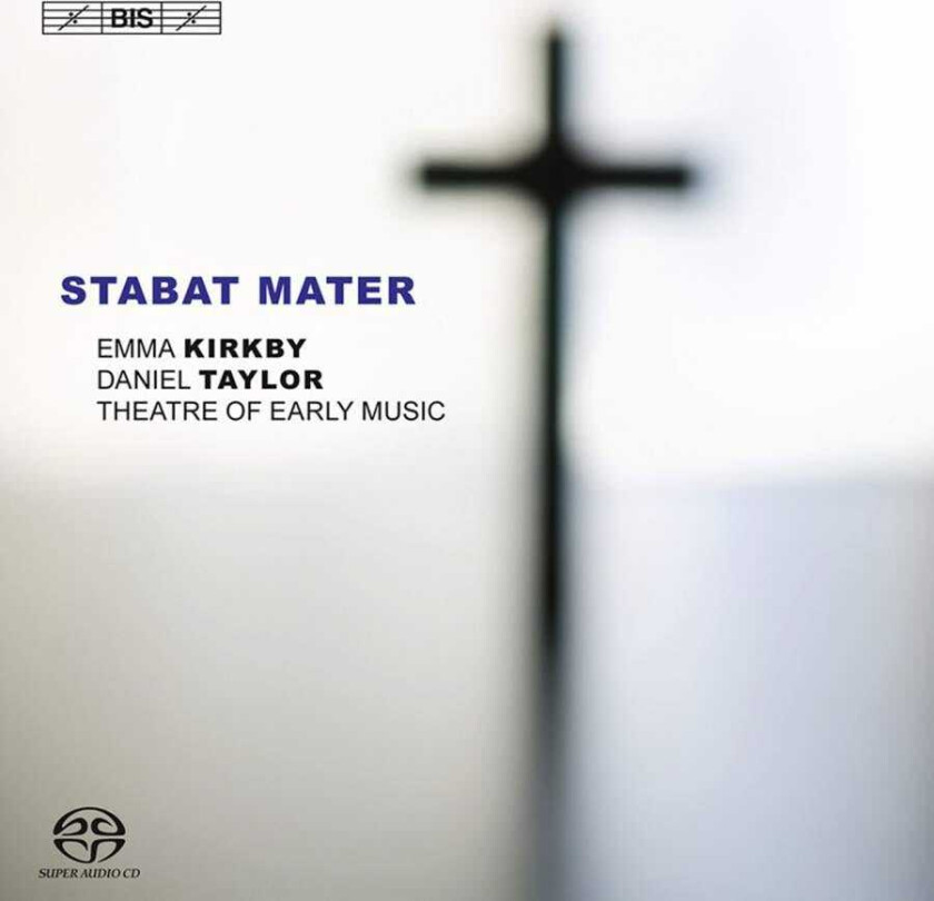 Emma Kirkby, Giovanni Battista Pergolesi, Daniel Taylor, Theatre Of Early Music  Bach; Pergolesi; Vivaldi: Stabat Mater  CD