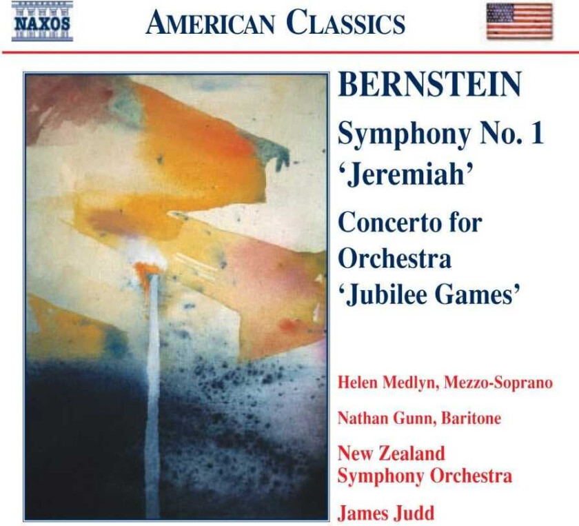 New Zealand Symphony Orchestra, Leonard Bernstein, Nathan Gunn, Helen Medlyn, James Judd  Bernstein: Symphony No 1; Concerto for Orchestra, 'Jubilee Games'  CD