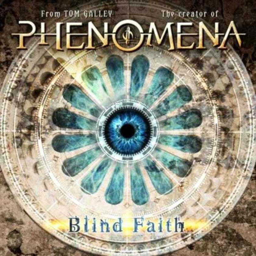 Tom Galley, Phenomena Blind Faith CD