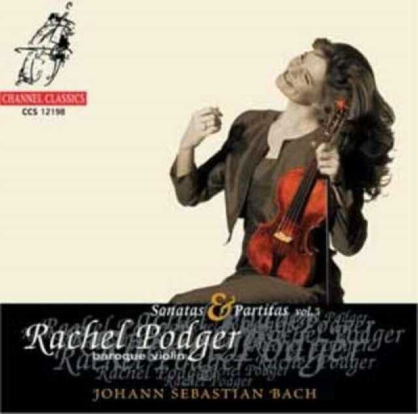 Rachel Podger, C Jared Sacks, C Jared Sacks & Jonathan FreewoodAttwood Bach: Partitas and Sonata for Solo Violin, Vol 1 CD