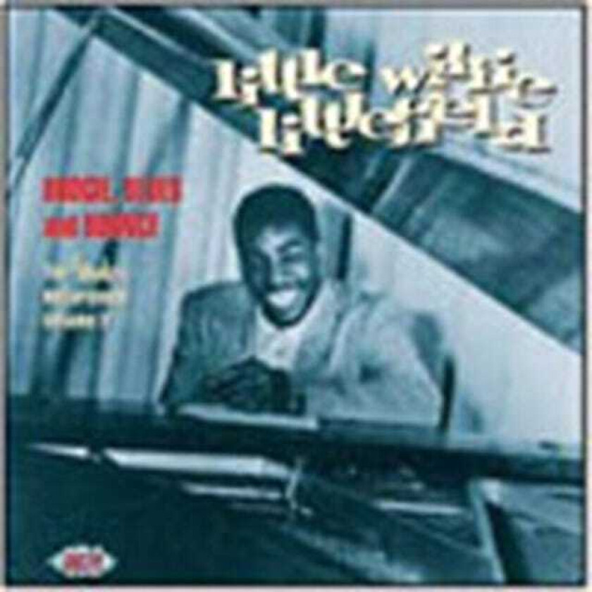 Little Willie Littlefield Boogie Blues & Bounce CD