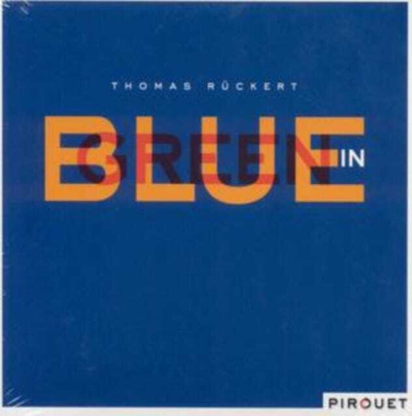 Thomas Ruckert  Blue In Green  CD