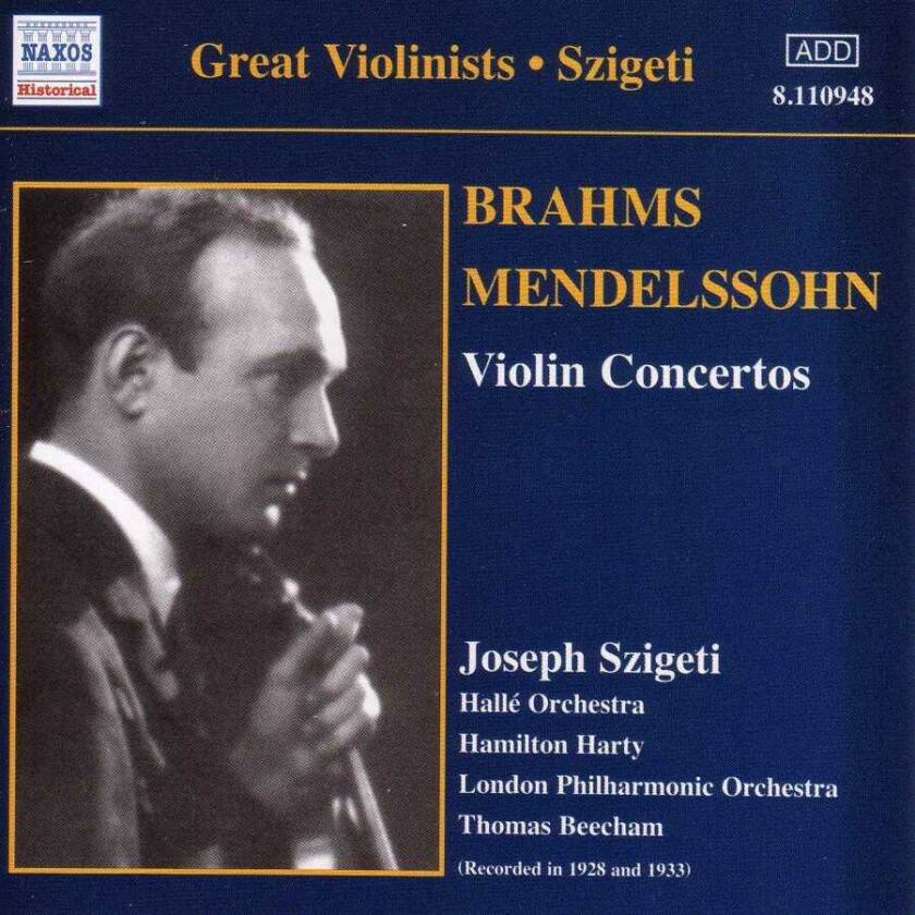 London Philharmonic Orchestra, Sir Thomas Beecham, Hallé Orchestra, Joseph Szigeti Brahms; Mendelssohn: Violin Concertos CD