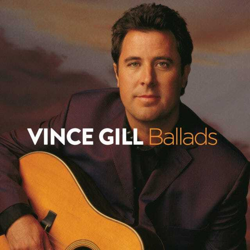 Vince Gill Ballads CD