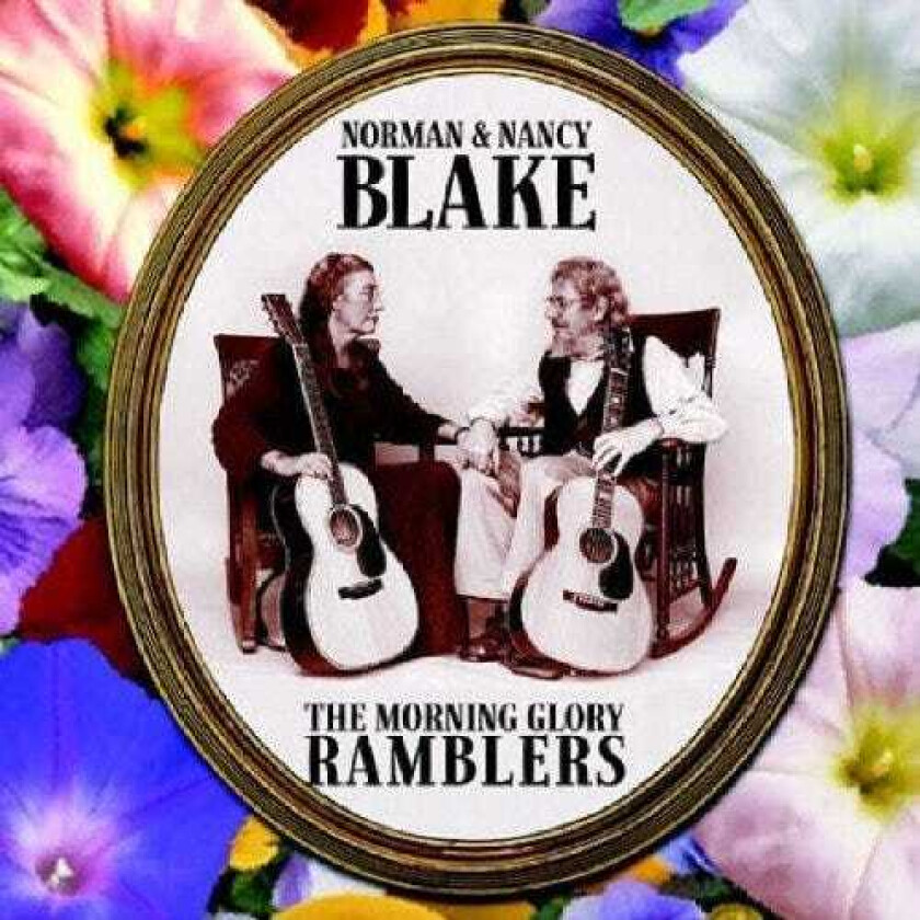 Norman & Nancy Blake, Norman Blake Morning Glory Ramblers CD