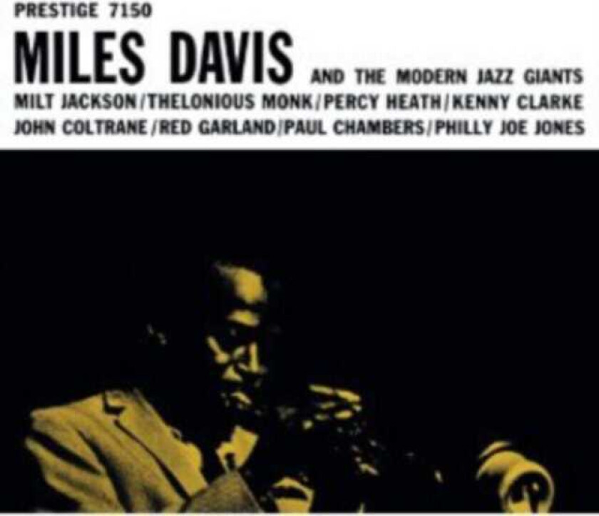 Miles Davis Miles Davis And The Modern Jazz Giants CD