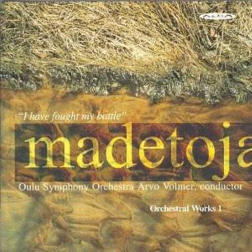 Leevi Madetoja, Antti Karvonen, Kimmo Pihlajamaa, Oulu Symphony Orchestra, Arvo Volmer Madetoja: Orchestral Works, Volume 1 CD