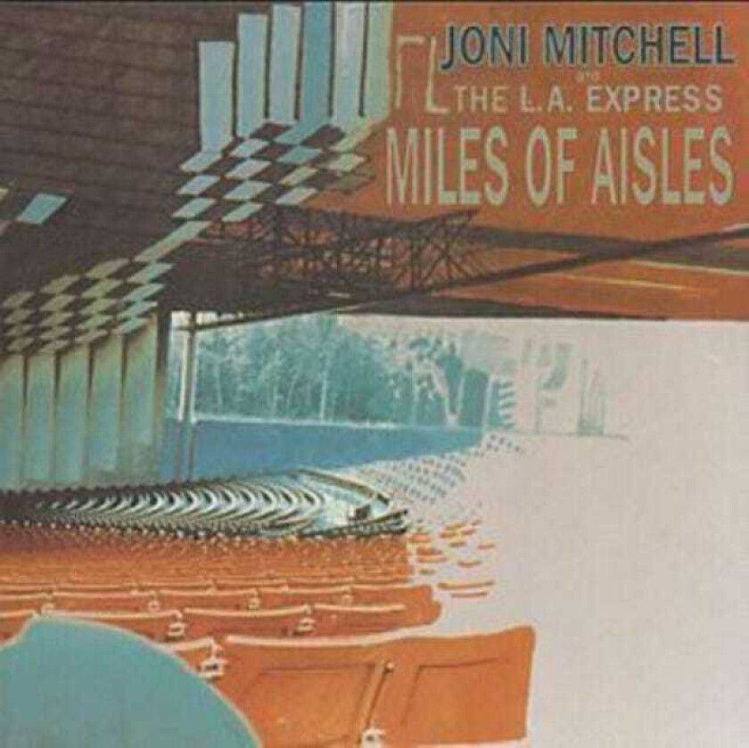 Joni Mitchell Miles Of Aisles CD