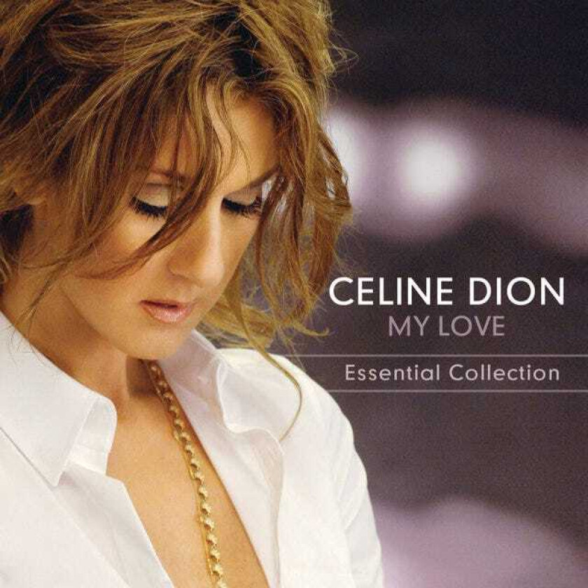 Celine Dion  My Love: The Essential Celine Dion  CD