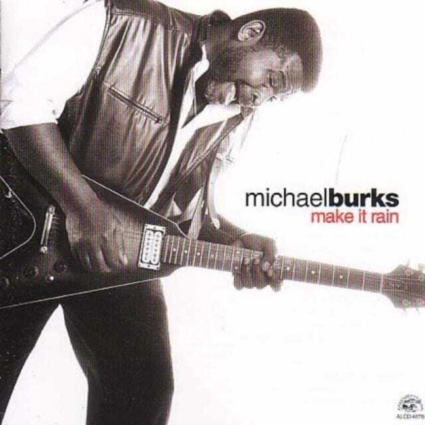 Michael Burks  Make It Rain  CD