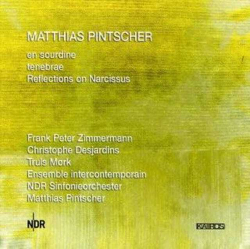 Truls Mørk, Frank Peter Zimmermann, Christophe Desjardins, Ensemble Intercontemporain, Paris Orchestra, Matthias Pintscher Matthias Pintscher En Sourdine CD