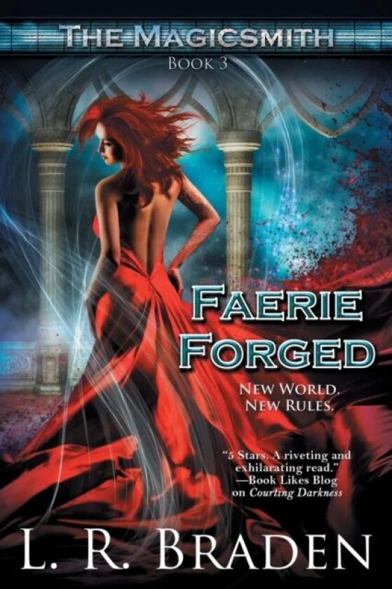 Faerie Forged av L R Braden