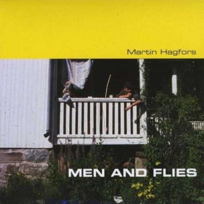 Martin Hagfors Men And Flies CD