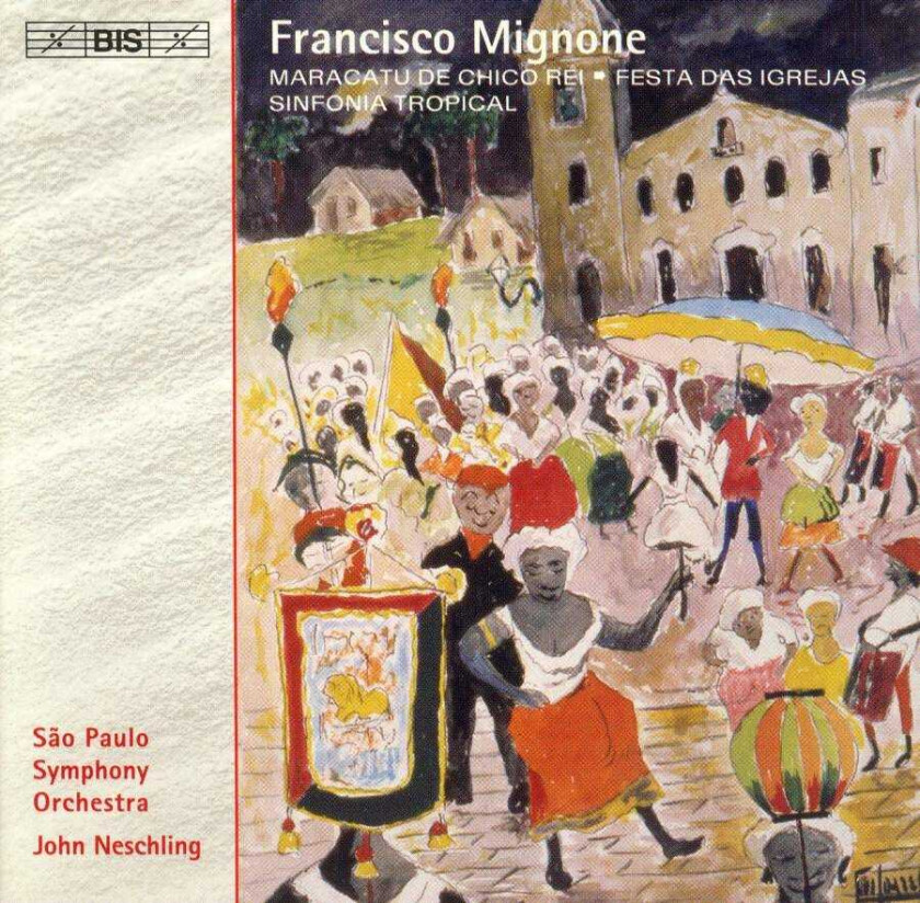 John Neschling Mignone: Orchestral Works CD
