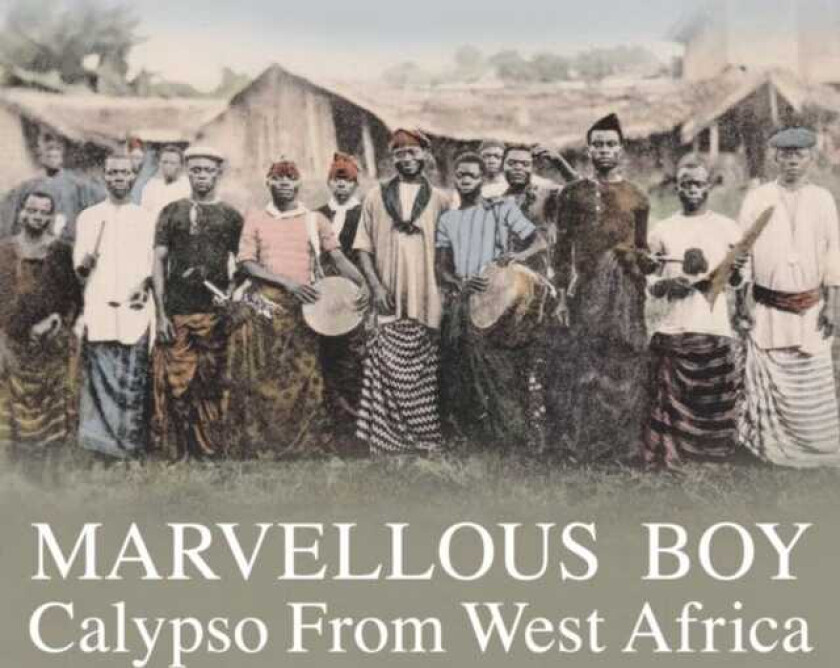 Diverse World Music  Marvellous Boy  Calypso From West Africa  CD