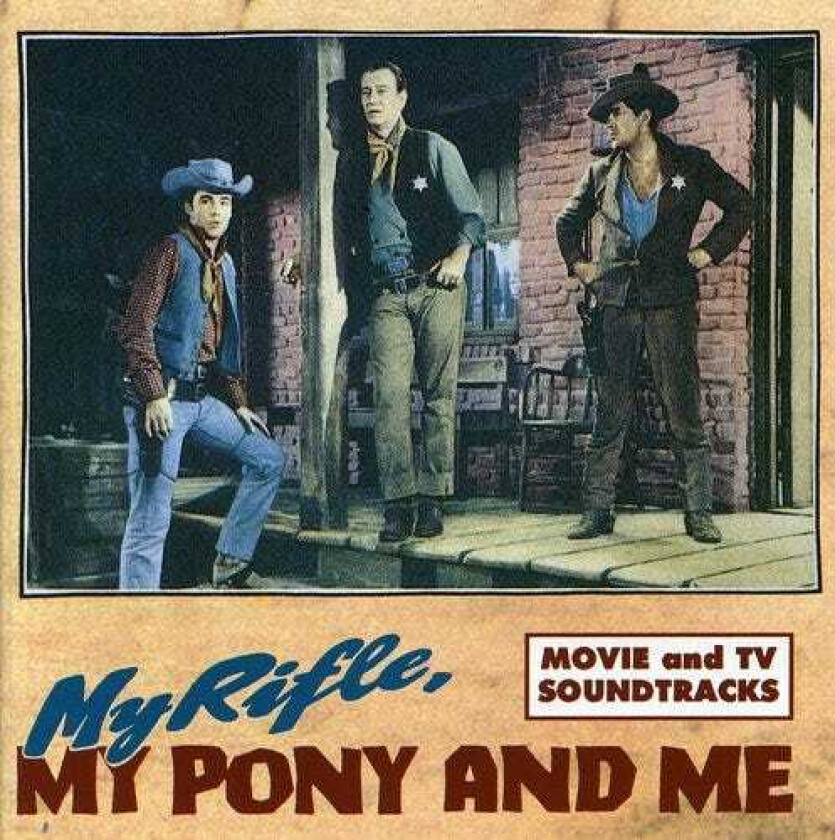 Diverse Country  My Rifle, My Pony And Me  Movie And TV Soundtracks  CD