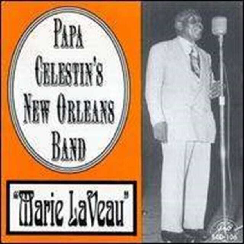 Oscar "Papa" Celestin  Marie Laveau  CD