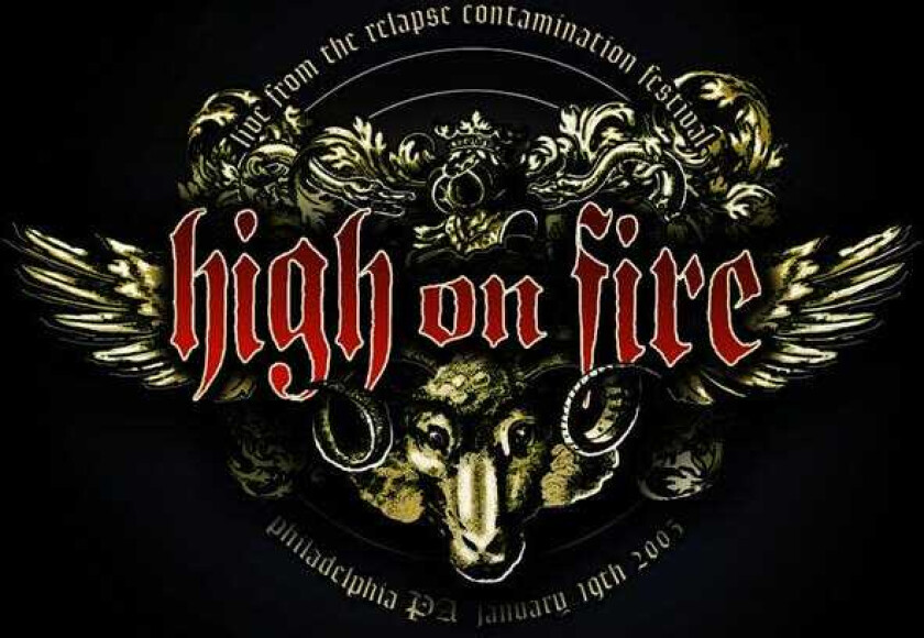 High On Fire  Live From The Relapse Contamination Festival  CD