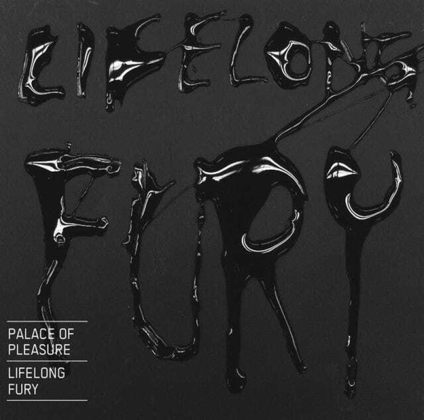 Palace Of Pleasure Lifelong Fury CD