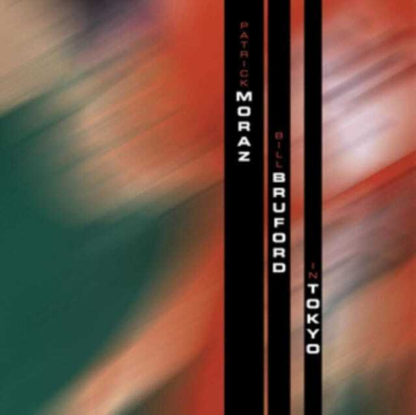 Bill Bruford, Patrick Moraz Live In Tokyo CD