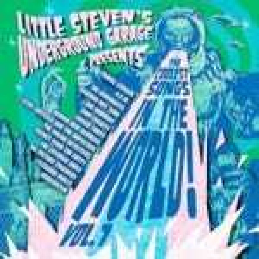 Diverse Artister  Little Steven's Underground Garage Presents: Coolest Songs In The World Vol. 7  CD