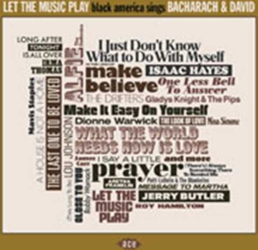 Diverse Artister  Let The Music Play  Black America Sings Bacharach & David  CD