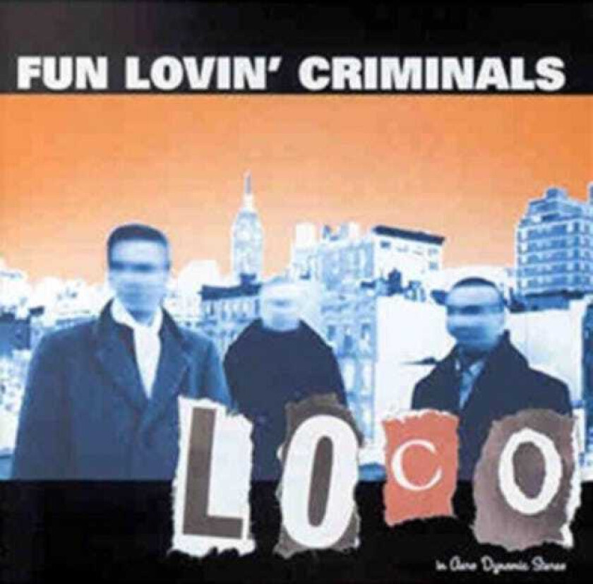 Fun Lovin Criminals Loco CD