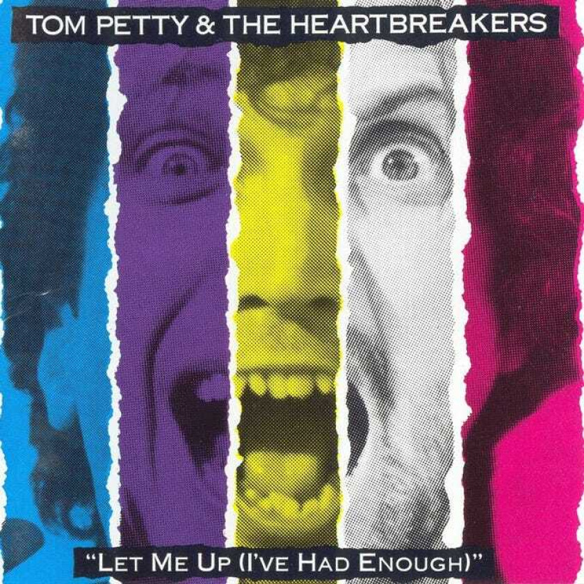 Tom Petty And The Heartbreakers  Let Me Up (I've Had Enough)  CD