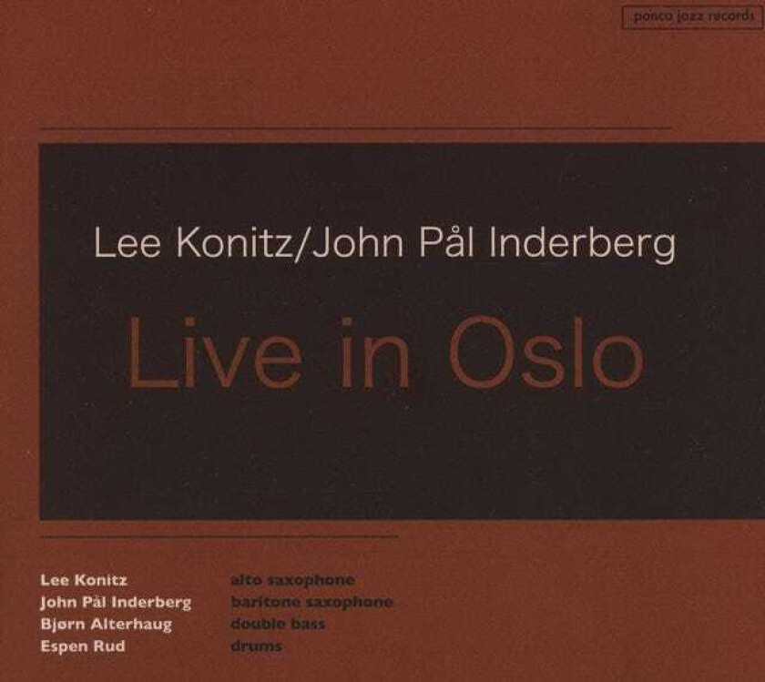 John Pål Indreberg, Lee Konitz, John Pål Inderberg Live In Oslo CD