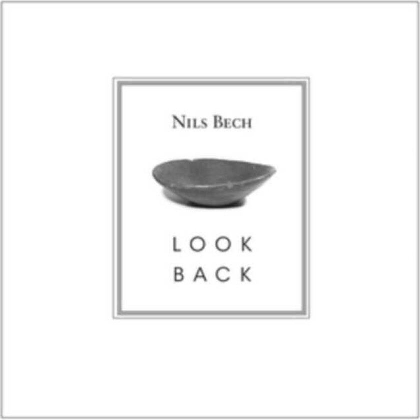 Nils Bech  Look Back  CD