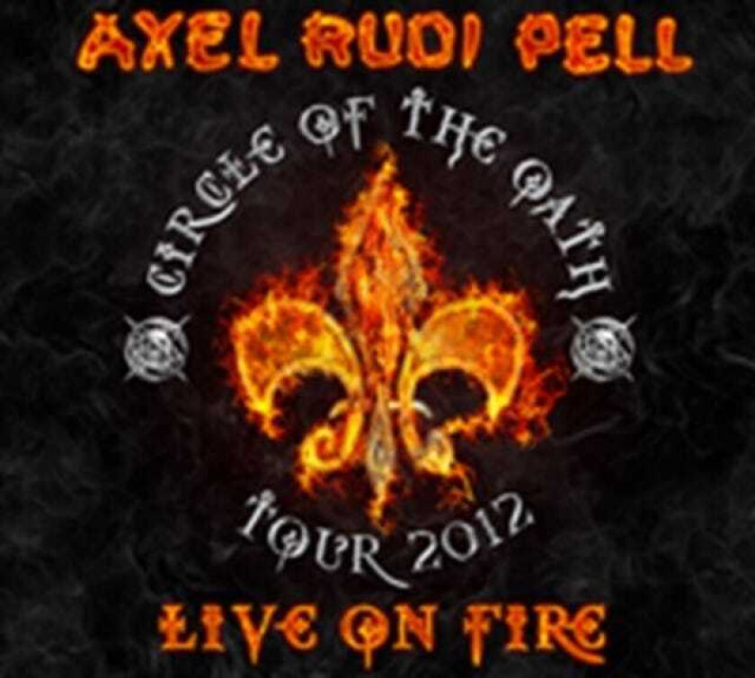 Axel Rudi Pell Live On Fire Circle Of The Oath Tour 2012 CD