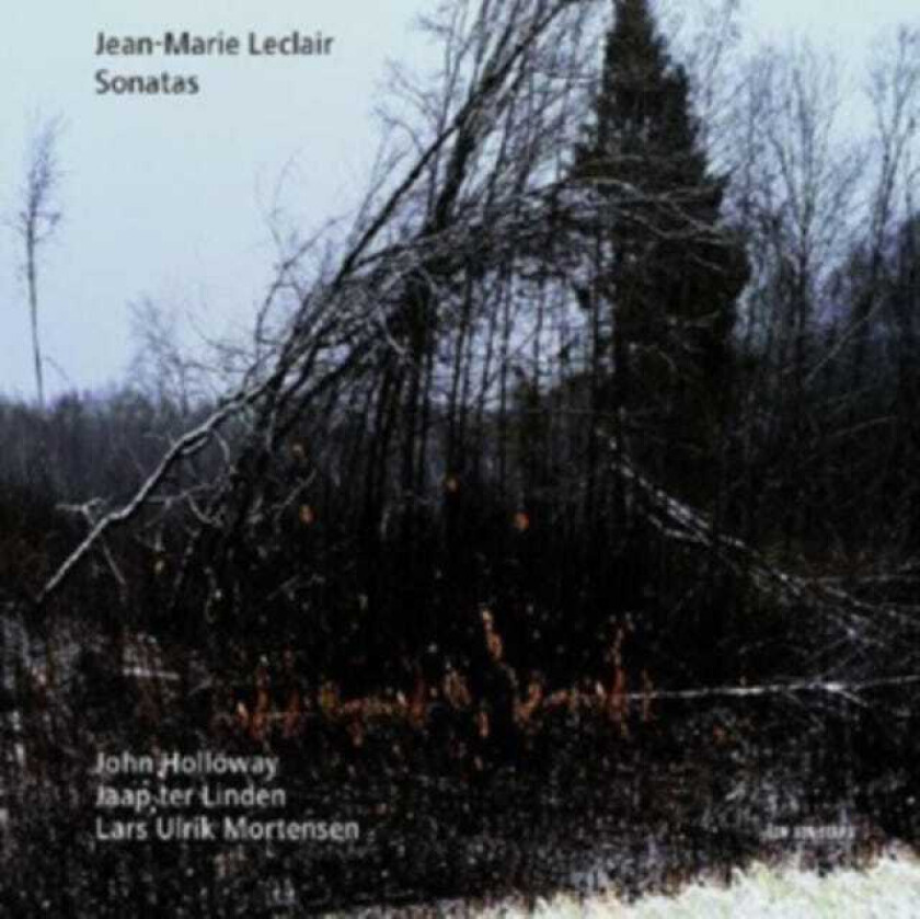 John Holloway, Lars Ulrik Mortensen, Jaap Ter Linden Leclair: Sonatas CD