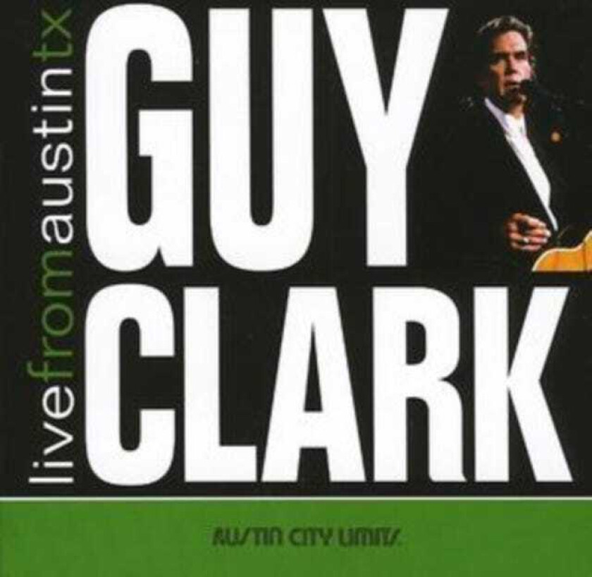 Guy Clark  Live From Austin, TX  CD