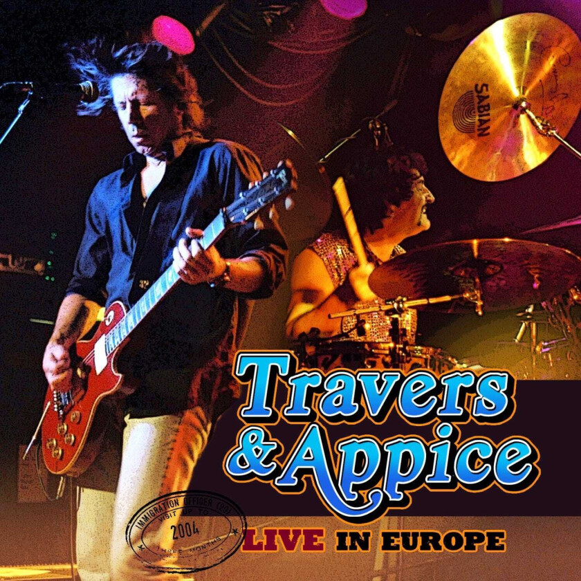 Pat Travers & Carmine Appice, Pat Travers, Carmine Appice Live In Europe CD