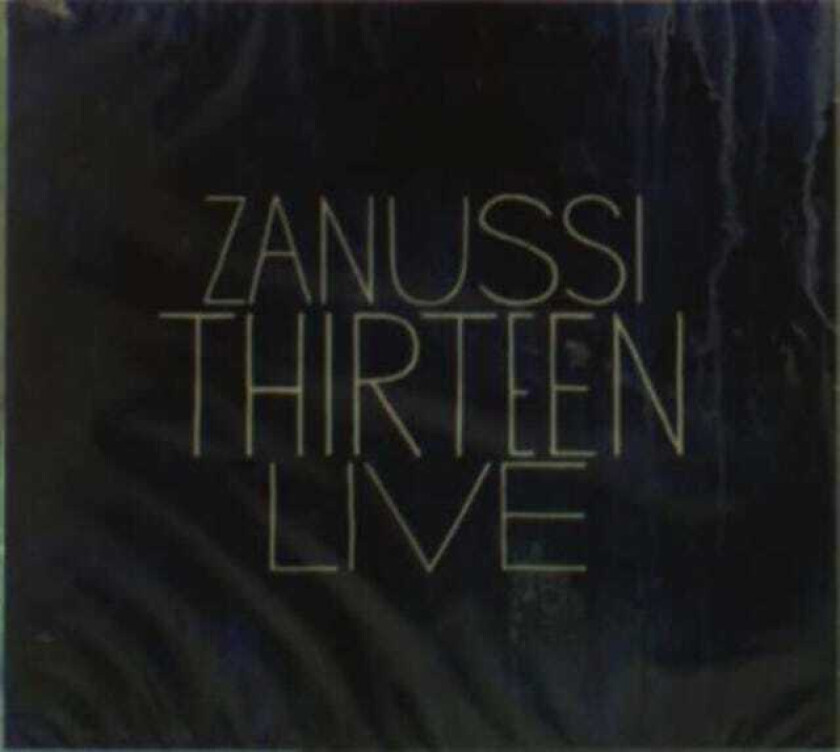 Zanussi Thirteen  Live  CD