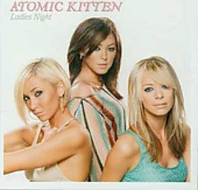 Atomic Kitten Ladies Night CD