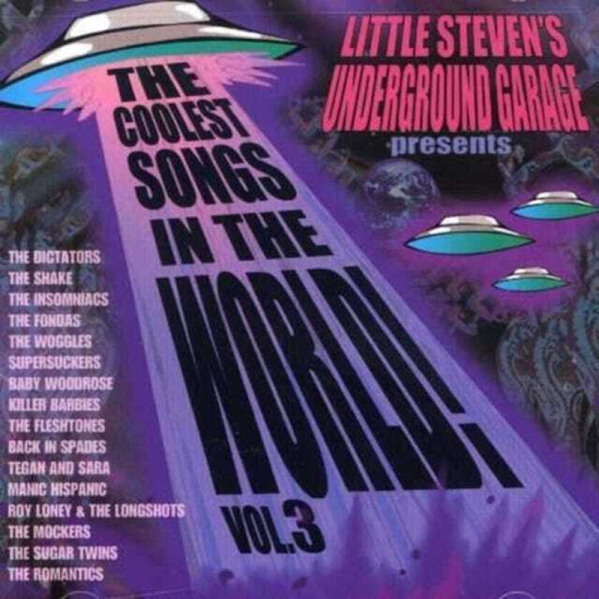 Diverse Artister  Little Steven's Underground Garage Presents: Coolest Songs In The World Vol. 3  CD