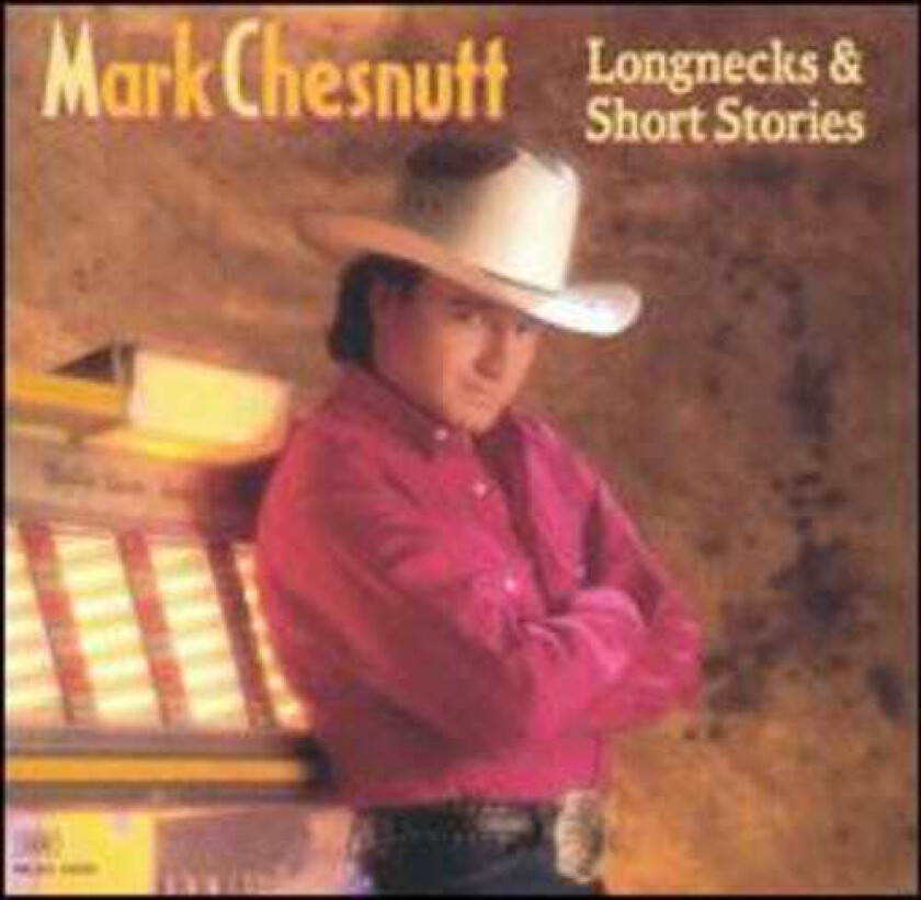 Mark Chesnutt  Longnecks & Short Stories  CD