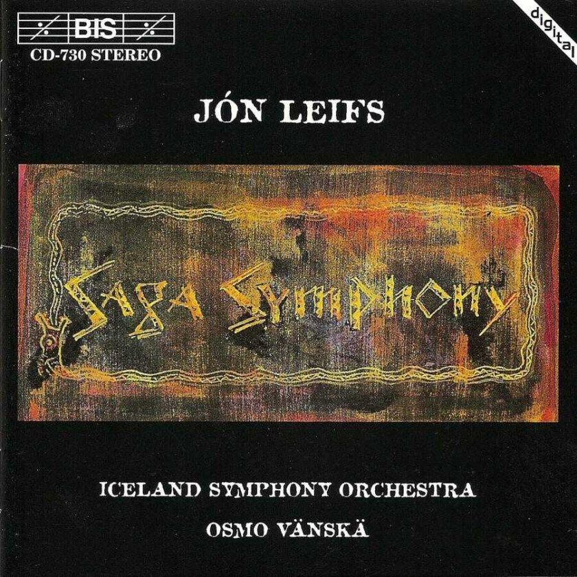 Osmo Vänskä, Jón Leifs, Iceland Symphony Orchestra, Robert Suff, Ingo Petry Leifs: Saga Symphony, Op 26 CD