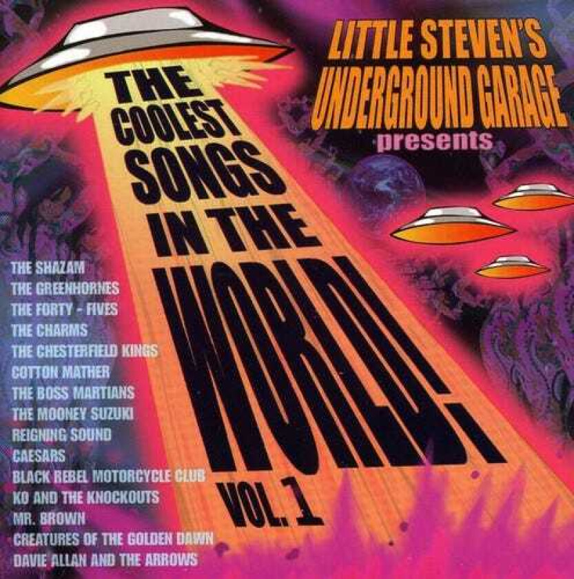 Diverse Artister  Little Steven's Underground Garage Presents: Coolest Songs In The World Vol. 1  CD