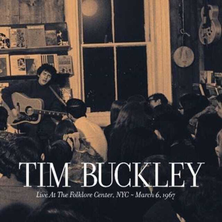 Tim Buckley Live At The Folklore Center, NYC, March 16th 1967 CD
