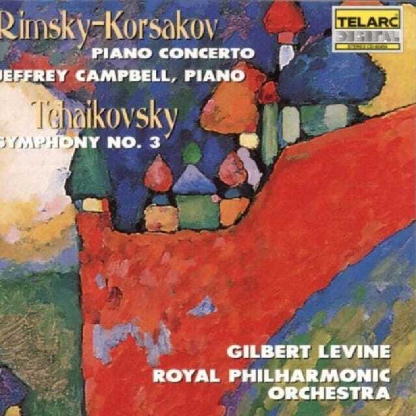 Royal Philharmonic Orchestra, Heinz Wildhagen, Mike Clements, Gilbert Levine, Jeffrey Campbell  RimskyKorsakov: Piano Concerto; Tchaikovsky: Symphony No 3  CD